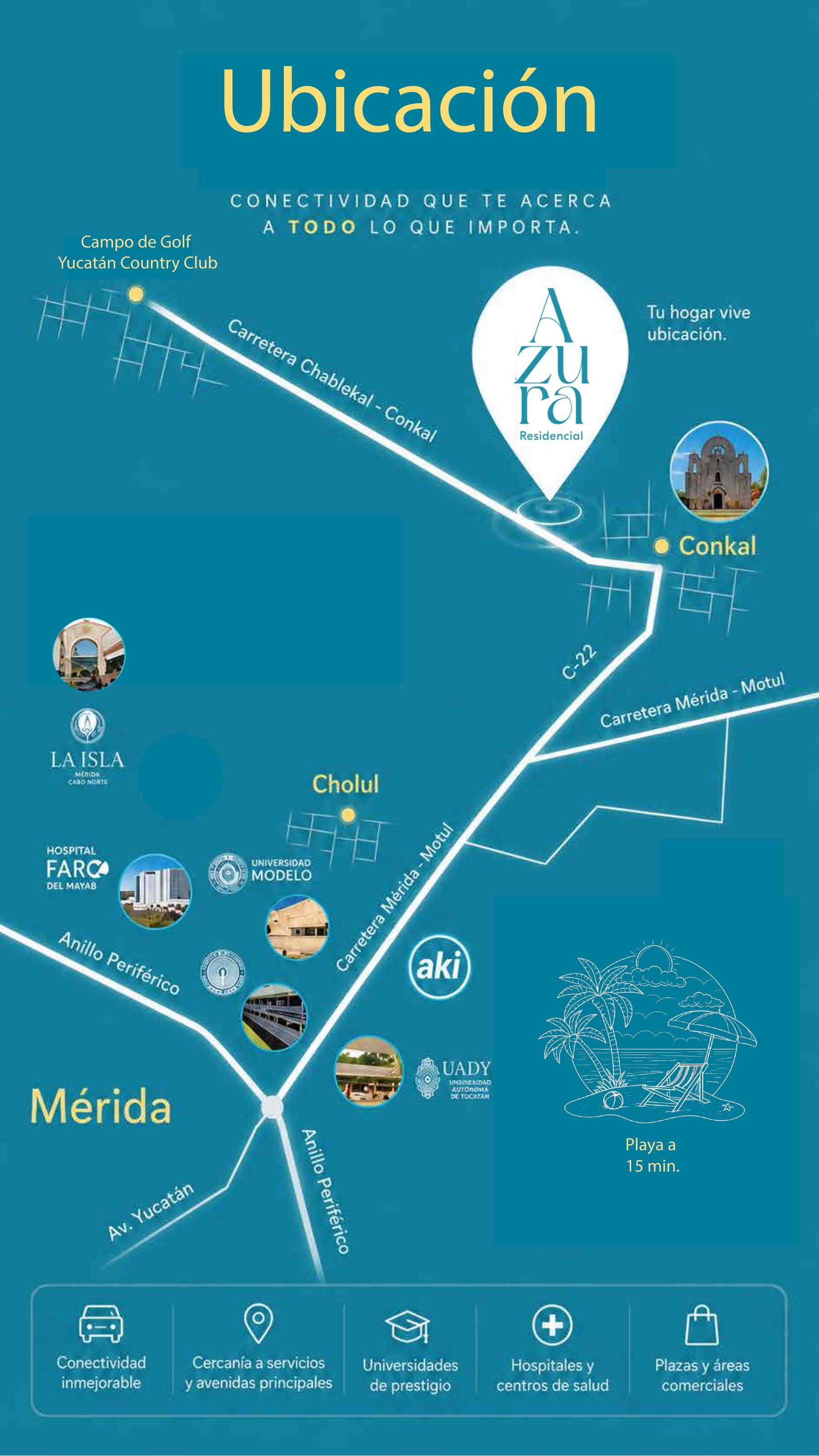 Ubicación de Azura Residencial, cerca de Yucatán Country Club y la costa yucateca
